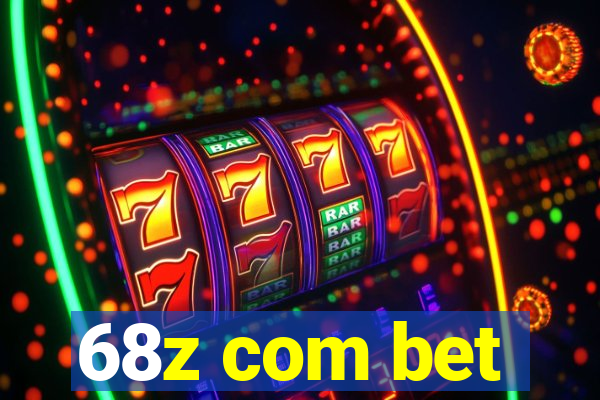 68z com bet